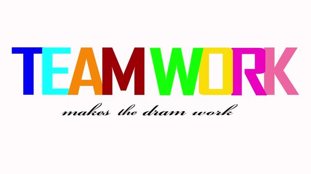 Teamwork Concept with Colorful Typography and Motivational Quote for Corporate Presentations on white background. 4K Video.