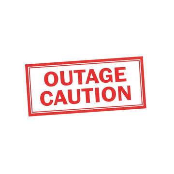 Outage caution red rubber stamp, warning sign for power failure or system downtime, industrial alert notification icon