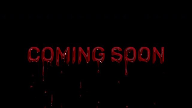 COMING SOON bloody teaser card, dripping blood release announcement for horror trailers, series promos and October launch campaigns
