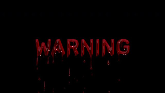 WARNING bloody caution sign, dripping blood advisory marker for horror openers, content notices and thriller title sequences