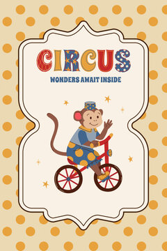 Vintage circus poster with cute monkey riding a bicycle, with decorative lettering on polka dot background in hand drawn retro style. Ideal for childrens events, invitations, banners and wall art.