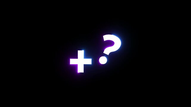 Glowing plus symbol and question mark sign isolated on black background for motion graphic.