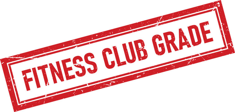 Red rectangular rubber ink stamp marked with the text FITNESS CLUB GRADE for sports equipment quality