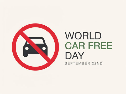 World car free day september 22nd banner with no car prohibition red traffic sign vector illustration no cars urban mobility pollution reduction eco friendly