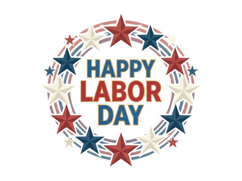 Happy Labor Day typography design with stars. Patriotic illustration for holiday celebration. Red, white, and blue vector graphics. Greeting card template. Labor day poster.