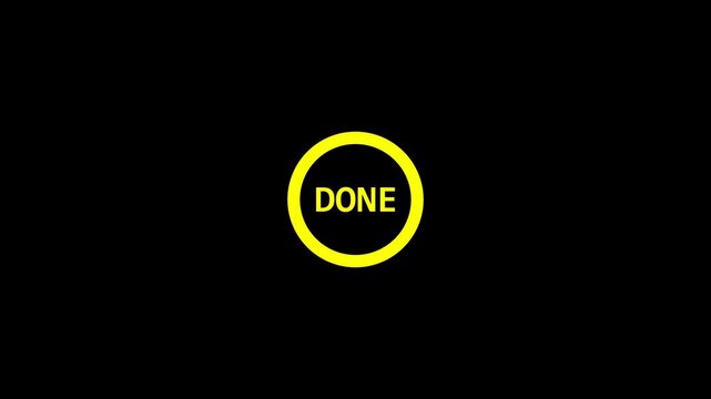 Minimalist Circle Frame Done Text Status Button Motion Graphics. with yellow circle loading progress indicator checkmark success complete on black background.