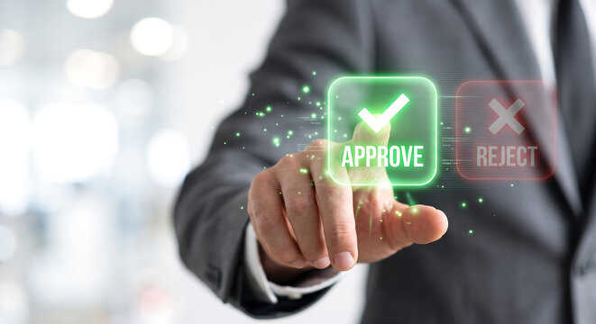 Business approval concept with a professional pressing a digital approve button while reject remains inactive. Decision making, compliance and quality control. Concept of Approval & Rejection.
