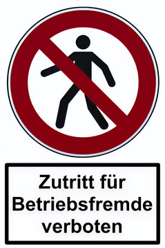 Zutritt f&uuml;r Betriebsfremde verboten