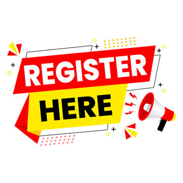 Register Here sign with megaphone for marketing promotion and event announcement banner