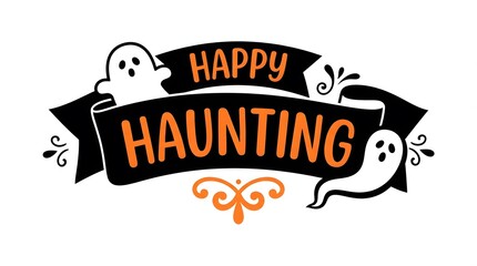 Fototapeta premium A festive halloween graphic design featuring the text happy haunting with two cute cartoon ghosts on a black ribbon banner isolated on white background