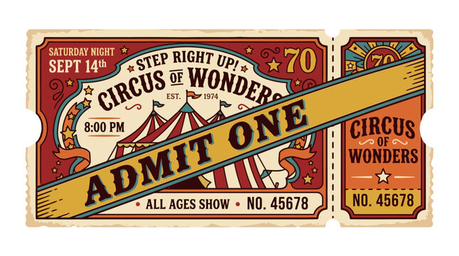 Vintage Circus Ticket Admit One - Step Right Up! Isolated