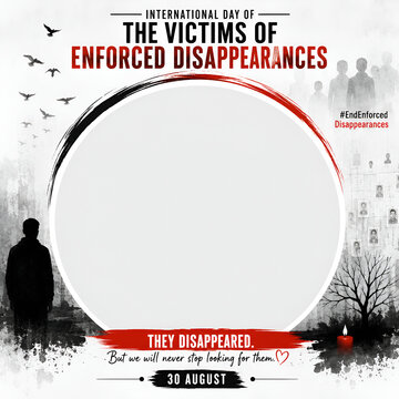 International Day of Victims of Enforced Disappearances Social Media Awareness Template
