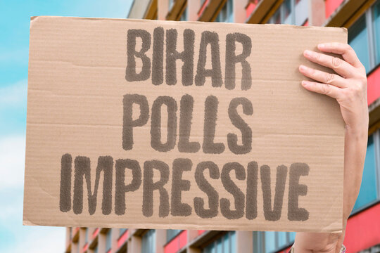 "Bihar polls impressive" Election performance noteworthy. POLITICS. ELECTION. LABOUR. CITY. WIN.