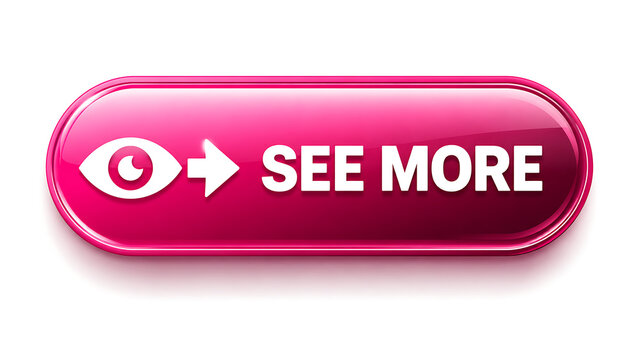 A glossy pink web button with white text reading see more and a white arrow icon.