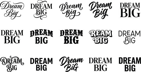 Fototapeta premium Repeated dream big text phrase in black bold handwritten style letters Vector