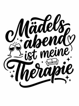 Girls Night Out SVG Madelsabend ist meine Therapie