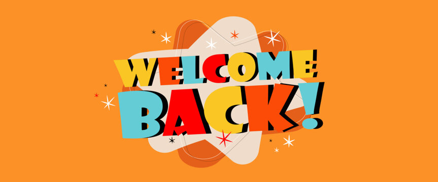 Welcome back on yellowbackground
