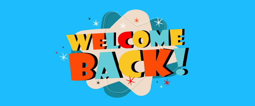 Welcome back on blue background