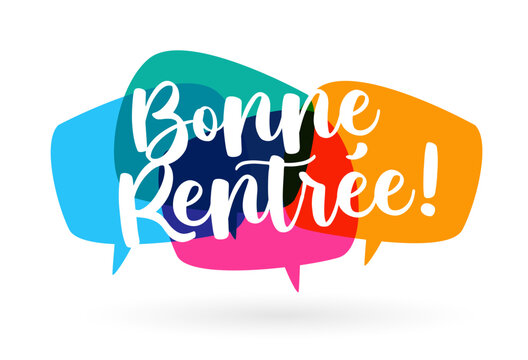 Bonne rentr&eacute;e