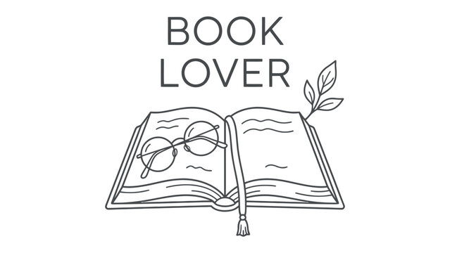 Book Lover's Dream: An open book with reading glasses rests atop its pages, accompanied by a delicate sprig of leaves, all under the whimsical declaration BOOK LOVER, evoking a passion for literature.