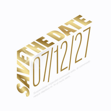 This elegant gold save the date graphic features modern isometric typography. Perfect for a gold save the date announcement, this design highlights wedding dates in a luxury style.