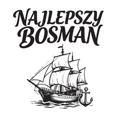 Najlepszy Bosman Śmieszny Prezent Dla Bosmana Żeglarza Statku Żeglarstwo Łódź Kotwica T-Shirt © Rifat