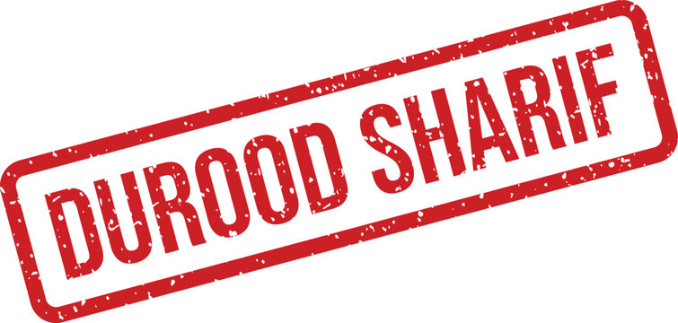 A bold red grunge textured rubber stamp prominently featuring the words Durood Sharif on a white background