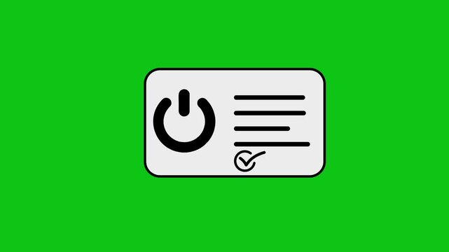 Power button animation with text lines and checkmark icon on green screen background.