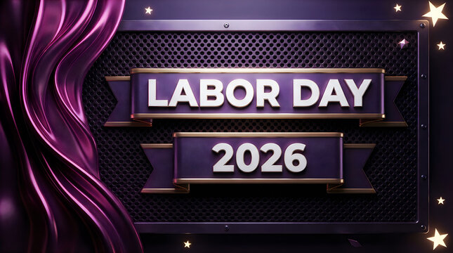 Labor day 2026 metallic sign with purple drapes and stars on a dark textured background