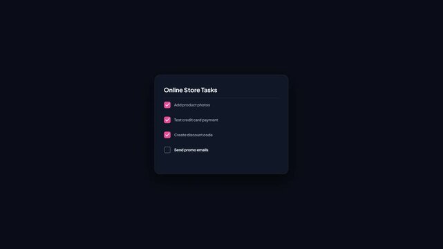 Dark Mode Online Store Task List Checklist Component with Magenta Checkmarks Motion Graphic for E-Commerce Shop Live Dashboard UI Screen Layout Animation