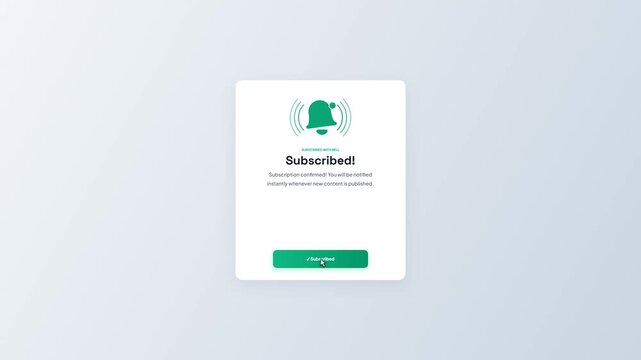 Subscribe to Channel Bell Notification Alert Interaction, Social Network Follower Engagement UI Card Animation, Media Subscription Success Status Update Template
