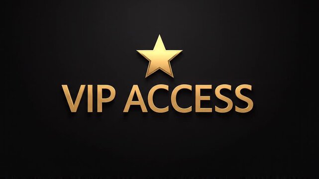 Golden VIP Access text with a star icon on a dark background representing premium luxury exclusivity and membership status for special events
