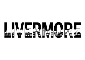Obraz premium Livermore California text silhouette with city skyline and vineyard landscape vector