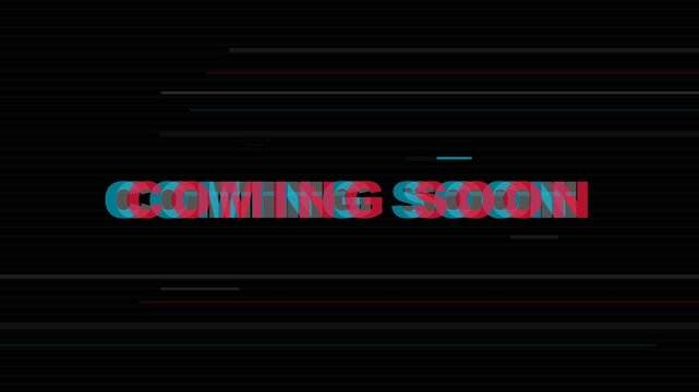Coming soon text animation with digital glitch effect and dynamic motion lines for cinematic teaser trailers and promotional marketing.7h