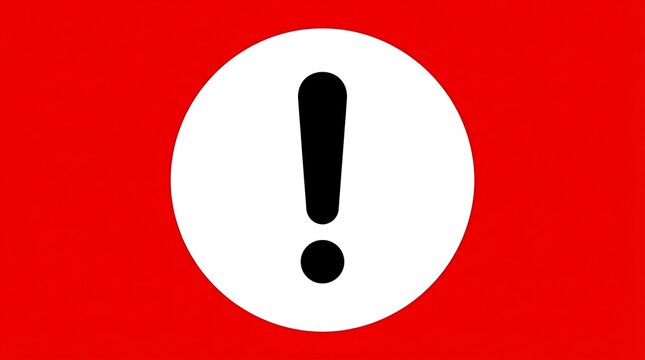 Red warning sign with white circle and black exclamation mark for attention and alert message.