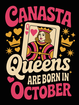 Canasta Queens Are Born In October Queen of Hearts pink gold birthday art