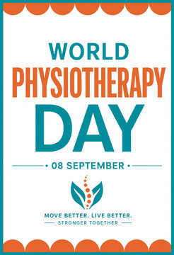 World Physiotherapy Day promotional graphic design with typography celebrating the eighth of September featuring a spine icon and motivational health message