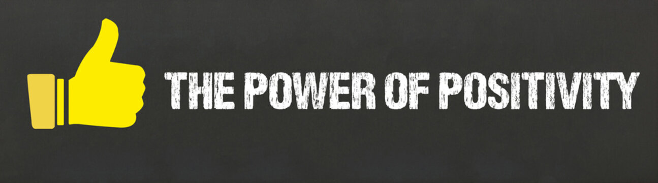 The power of positivity	
