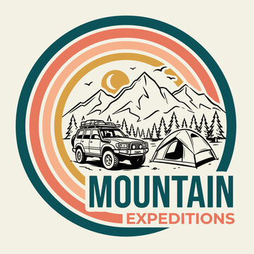 Mountain expeditions. Off road adventure vintage print design for t shirt. Explore more. Camping life graphic.