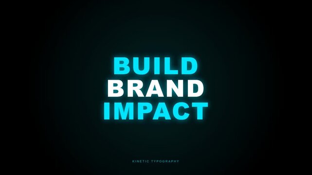 Kinetic typography video featuring the words 'BUILD BRAND IMPACT' glowing in neon blue against a dark background with a subtle flickering effect.