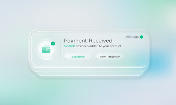 Payment received notification pop up window with glassmorphism effect featuring wallet icon successful status badge and transaction view buttons on soft pastel blurred background.