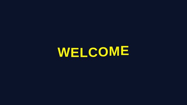 Dynamic Motion of Welcome Text in Video Display Bright Yellow Letters on Dark Background.