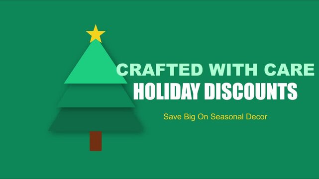 Crafted with care holiday discounts: save big on seasonal decor promotion animation 4k