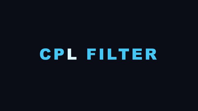 Cpl filter text animation: and videography concept for camera lens accessories and optical equipment 4k