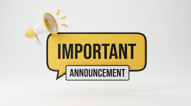 3d render of a yellow speech bubble with a megaphone and important announcement