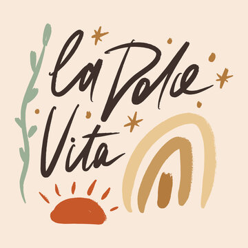 Text font la dolce vita calligraphy vector illustration boho rainbow sun branch lettering quote hand drawn print design element