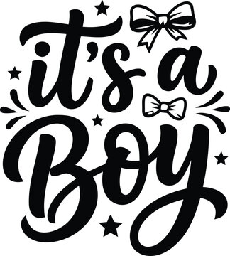 Black and white hand drawn lettering design for an it is a boy baby shower announcement card