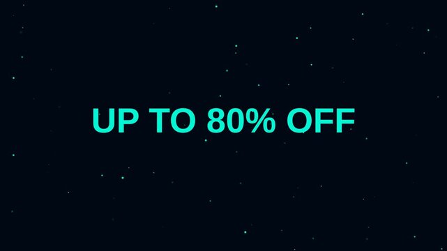 Dynamic Motion Video of Up to 80 Percent Off Promotional Text in Space-Themed Backgrounds.