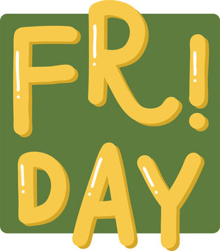 Cute Friday hand drawn typography quote with exclamation mark, weekend loading lettering vector illustration
