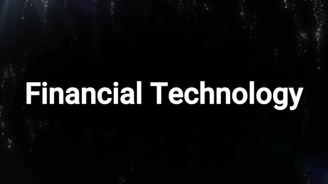 Financial technology, often referred to as FinTech, is boldly presented in white text on a dark background, subtly enhanced by digital particles, representing modern advancements in finance.